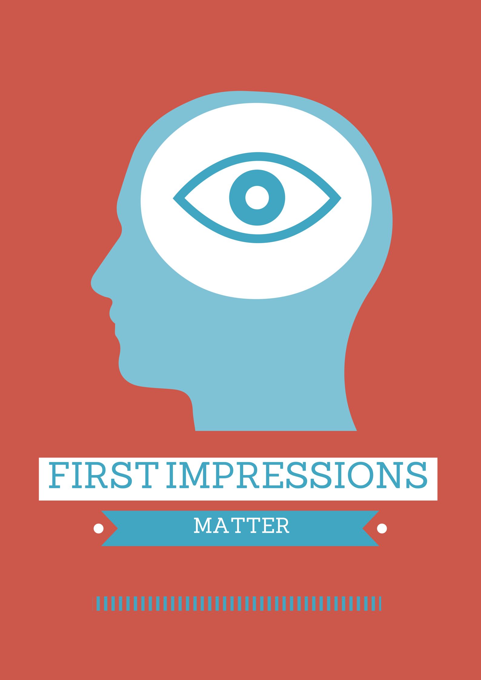 FIRST IMPRESSIONS MATTER poster